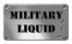 Military Liquid